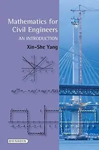 Mathematics for Civil Engineers: An Introduction