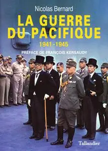 La guerre du Pacifique 1941-1945 - Nicolas Bernard