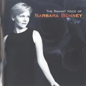The Radiant Voice of Barbara Bonney [2001]