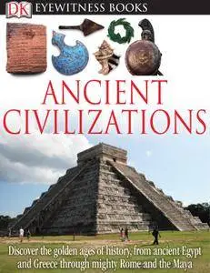 DK Eyewitness Books: Ancient Civilizations (repost)