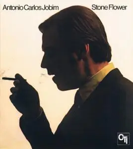 Antonio Carlos Jobim - Stone Flower (1970) {CTI Records 40th Anniversary Edition rel 2010}