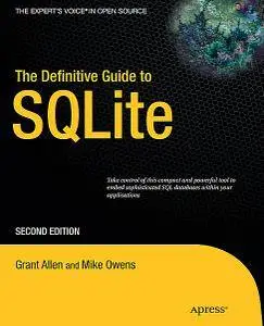 The Definitive Guide to SQLite  (Repost)