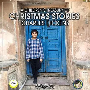 «A Children’s Treasury Of Christmas Stories» by Charles Dickens