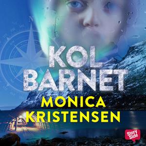 «Kolbarnet» by Monica Kristensen