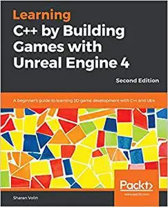 Learning C++ by Building Games with Unreal Engine 4 (Repost)