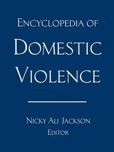 Encyclopedia of Domestic Violence (repost)