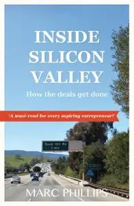 «Inside Silicon Valley» by Marc Phillips