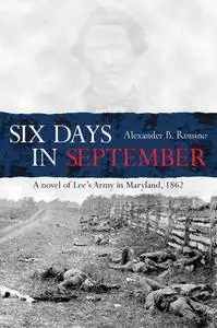 «Six Days in September» by Alexander Rossino