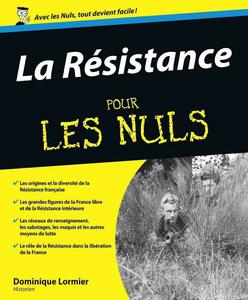 Dominique Lormier, "La resistance pour les nuls"