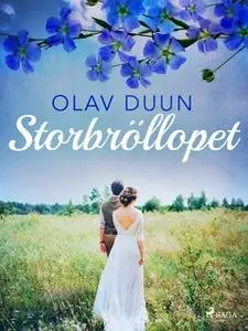 «Storbröllopet» by Olav Duun