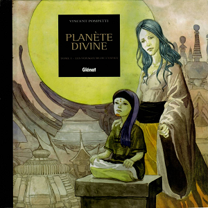 Planète Divine - Tome 1 - Les Voyageurs de L'esprit