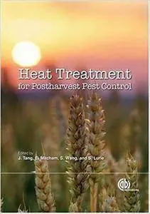 Heat Treatments for Postharvest Pest Control: Theory and Practice (Repost)