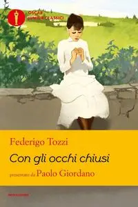 Federigo Tozzi - Con gli occhi chiusi