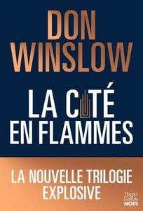 Don Winslow, "La cité en flammes"