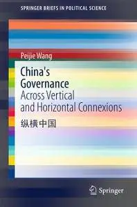 China's Governance: Across Vertical and Horizontal Connexions