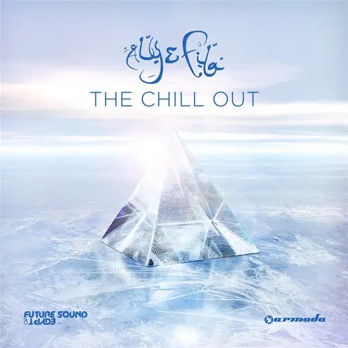 Aly & Fila - The Chill Out (2015) {Armada}