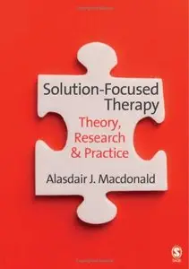 Solution-Focused Therapy: Theory, Research & Practice (repost)