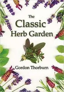 The Classic Herb Garden