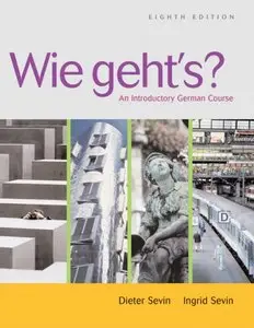 Wie geht's?: An Introductory German Course , 8 edition