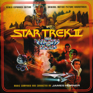 James Horner - Star Trek II: The Wrath Of Khan - Original Motion Picture Soundtrack (1982) Newly Expanded Edition 2009