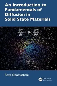 An Introduction to Fundamentals of Diffusion in Solid State Materials