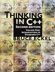 Thinking in C++, Vol. 1: Introduction to Standard C++, 2nd Edition