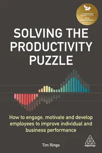 Solving the Productivity Puzzle: How to Engage