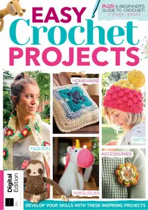Easy Crochet Projects - 6th Edition - 16 May 2024