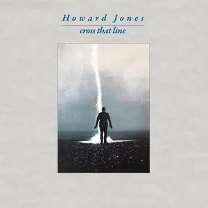 Howard Jones - Cross That Line (Expanded & Remastered Edition) (1989/2020/2024) [Official Digital Download 24/44-96]