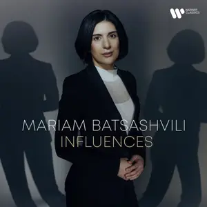 Mariam Batsashvili - Influences (2025)