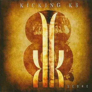 Kicking K8 - Score (2009)