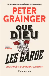 Peter Grainger - Que Dieu les garde