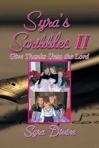 Syra's Scribbles II: Give Thanks Unto the Lord