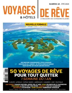 Voyages & Hôtels de Rêve - Été 2025