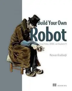 Build Your Own Robot: Using Python, CRICKIT, and Raspberry PI