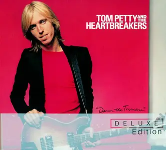 Tom Petty and The Heartbreakers - Damn The Torpedoes (1979) [2CD Deluxe Edition 2010] (Repost)