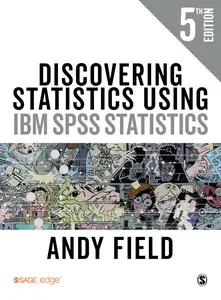 Discovering Statistics Using IBM SPSS Statistics (5th Edition) (repost)