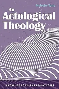 An Actological Theology