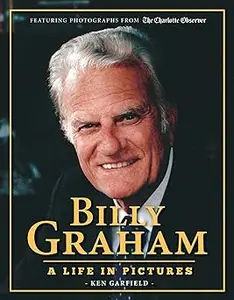 Billy Graham: A Life in Pictures