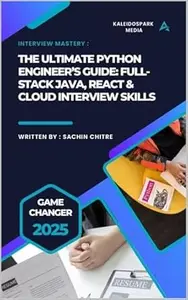 The Ultimate Python Engineer’s Guide: Full-Stack Java, React & Cloud Skills for Interview Success