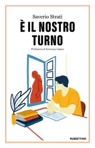 È il nostro turno - Saverio Strati