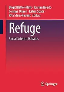 Refuge: Social Science Debates