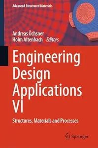 Engineering Design Applications VI