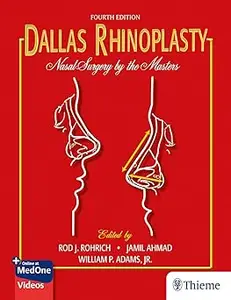 Dallas Rhinoplasty: Nasal Surgery by the Masters Ed 4