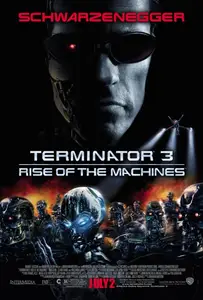 Terminator 3: Rise of the Machines (2003)