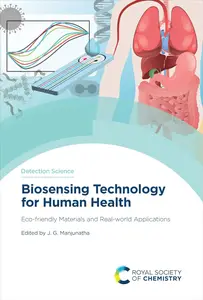 Biosensing Technology for Human Health: Eco-friendly Materials and Real-world Applications