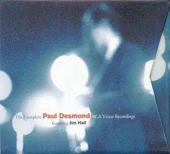 Paul Desmond Featuring Jim Hall - The Complete Paul Desmond RCA Victor Recordings (2008)