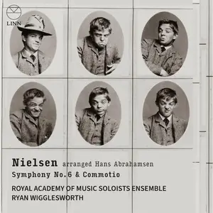 Royal Academy of Music Soloist Ensemble - Nielsen Symphony No. 6 & Commotio (2025) [Official Digital Download 24/192]