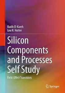 Silicon Components and Processes Self Study