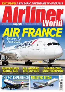 Airliner World - August 2024